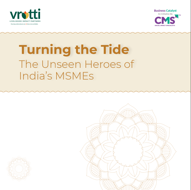 Turning the Tide - The Unseen Heroes of India's MSMEs